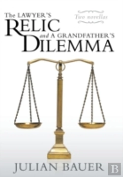 Bertrand.pt - The Lawyer'S Relic And A Grandfather'S Dilemma