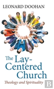 The Lay-Centered Church