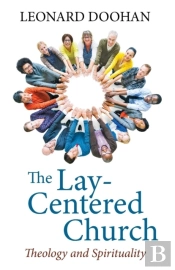 The Lay-Centered Church