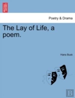 Bertrand.pt - The Lay Of Life, A Poem.