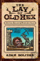 The Lay Of Old Hex