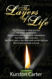 The Layers Of Life: The First Layer, Is
