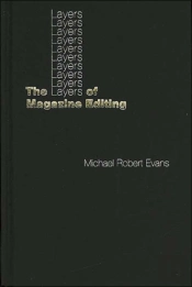 The Layers Of Magazine Editing