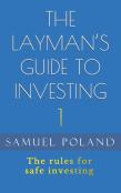 The Layman'S Guide To Investing 1