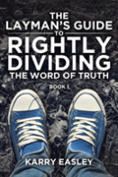 The Layman'S Guide To Rightly Dividing The World Of Truth