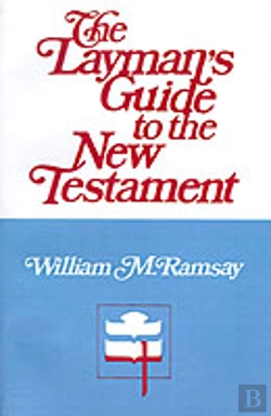 Bertrand.pt - The Layman'S Guide To The New Testament