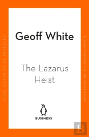 The Lazarus Heist