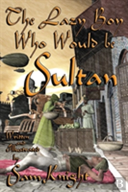 Bertrand.pt - The Lazy Boy Who Would Be Sultan
