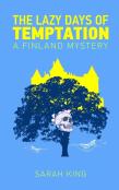 The Lazy Days Of Temptation