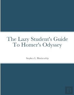 Bertrand.pt - The Lazy Student'S Guide To Homer'S Odys