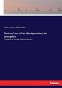The Lazy Tour Of Two Idle Apprentices