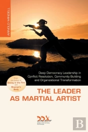 The Leader As Martial Artist