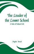 The Leader Of The Lower School