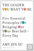 The Leader You Want To Be