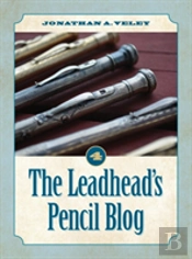 The Leadhead'S Pencil Blog