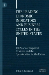 The Leading Economic Indicators And Business Cycles In The United States