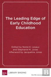The Leading Edge Of Early Childhood Education