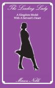 The Leading Lady-A Kingdom Model With A Servant'S Heart