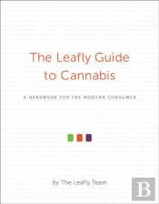 The Leafly Guide To Cannabis