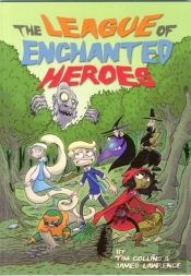 The League Of Enchanted Heroes