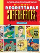 The League Of Regrettable Superheroes