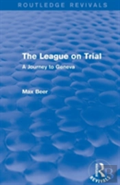 The League On Trial (Routledge Revivals)