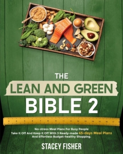 Bertrand.pt - The Lean And Green Bible 2 * No-Stress Meal Plans For Busy People