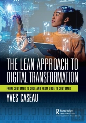 The Lean Approach To Digital Transformation
