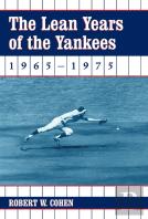 The Lean Years Of The Yankees, 1965-1975