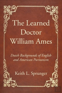 Bertrand.pt - The Learned Doctor William Ames