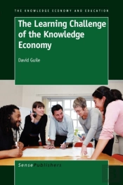 The Learning Challenge Of The Knowledge Economy