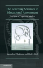 The Learning Sciences In Educational Assessment