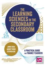 The Learning Sciences In The Secondary Classroom
