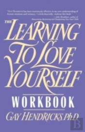 The Learning To Love Yourself Workbook