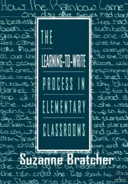 Bertrand.pt - The Learning-To-Write Process In Elementary Classrooms