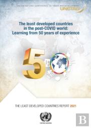 The Least Developed Countries Report 2021