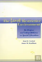 The Least Restrictive Environment