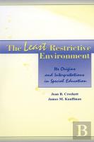 The Least Restrictive Environment