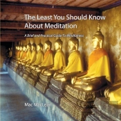 The Least You Should Know About Meditation