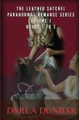 The Leather Satchel Paranormal Romance Series - Volume 1, Books 1 To 3