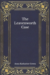 The Leavenworth Case