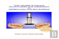 The Lecher Antenna Adventures And Research In Geobiology And Bio-Energy