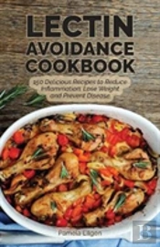 The Lectin Avoidance Cookbook