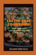The Lectin-Free Cookbook