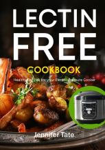 The Lectin Free Cookbook