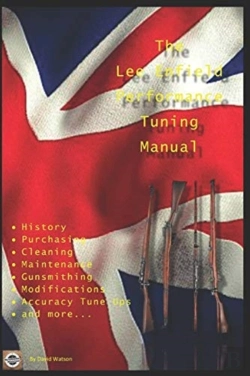 Bertrand.pt - The Lee Enfield Performance Tuning Manual