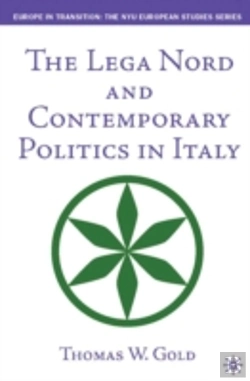 Bertrand.pt - The Lega Nord And Contemporary Politics In Italy