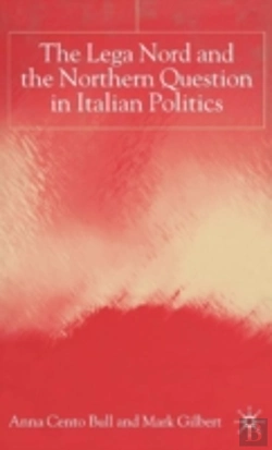 Bertrand.pt - The Lega Nord And The Politics Of Secession In Italy