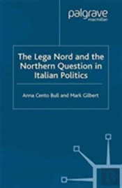The Lega Nord And The Politics Of Secession In Italy