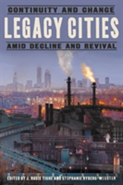 The Legacies Of Legacy Cities